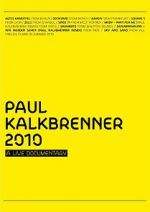 Paul Kalkbrenner 2010 a Live Documentary