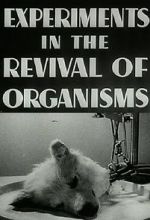 Experiments in the Revival of Organisms (Short 1940)