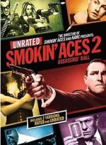 Smokin\' Aces 2: Assassins\' Ball