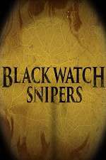 Black Watch Snipers