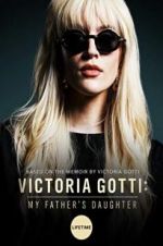 Victoria Gotti: My Father\'s Daughter