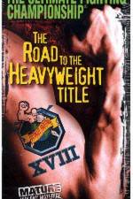 UFC 18 Road to the Heavyweight Title