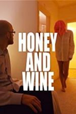 Honey and Wine