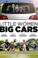 Little Women, Big Cars