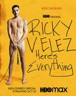 Ricky Velez: Here\'s Everything (TV Special 2021)