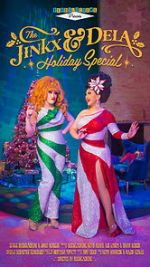 The Jinkx and DeLa Holiday Special