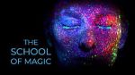 The School of Magic