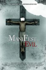 Manifest Evil