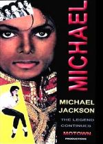 Michael Jackson: The Legend Continues