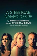 National Theatre Live: A Streetcar Named Desire