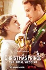 A Christmas Prince: The Royal Wedding