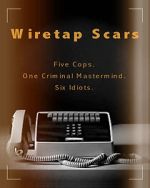 Wiretap Scars (Short 2017)