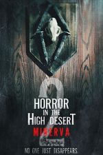 Horror in the High Desert 2: Minerva