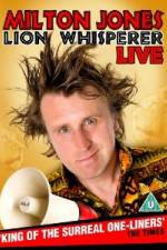 Milton Jones - Lion Whisperer