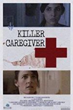 Killer Caregiver