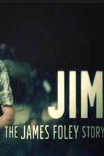 Jim: The James Foley Story