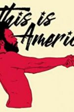 Childish Gambino: This Is America