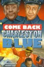 Come Back, Charleston Blue