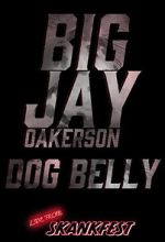 Big Jay Oakerson: Dog Belly (TV Special 2023)