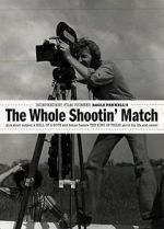 The Whole Shootin\' Match