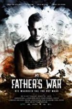 My Father\'s War