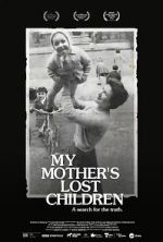 My Mother\'s Lost Children