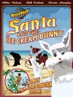 RiffTrax Live: Santa and the Ice Cream Bunny