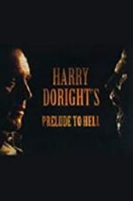 Harry Doright\'s Prelude to Hell