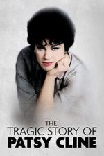 The Tragic Story of Patsy Cline