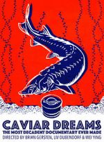 Caviar Dreams