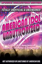 American Idol: Unauthorized