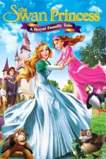 The Swan Princess A Royal Family Tale