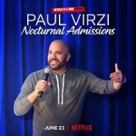 Paul Virzi: Nocturnal Admissions (TV Special 2022)