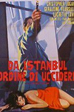 From Istanbul, Orders to Kill