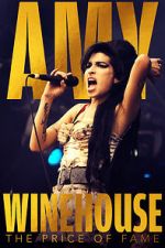 Amy Winehouse: The Price of Fame