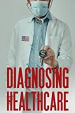 Diagnosing Healthcare