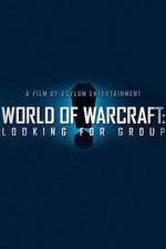 World of Warcraft: Looking for Group