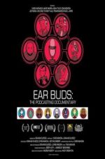 Ear Buds: The Podcasting Documentary