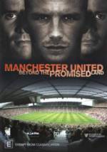 Manchester United: Beyond the Promised Land