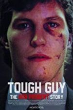 Tough Guy: The Bob Probert Story