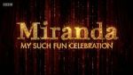 Miranda: My Such Fun Celebration