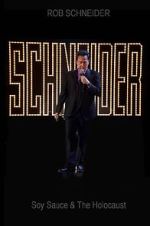 Rob Schneider: Soy Sauce and the Holocaust (TV Special 2013)