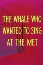 Willie the Operatic Whale