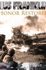 USS Franklin Honor Restored