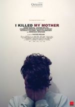 I Killed My Mother