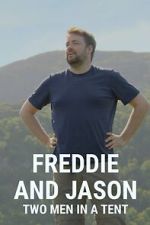 Freddie and Jason: Two Men in a Tent