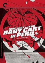 Lone Wolf and Cub: Baby Cart in Peril