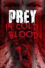 Prey in Cold Blood