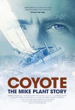 Coyote: The Mike Plant Story