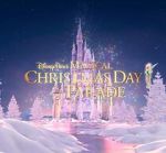 Disney Parks Magical Christmas Day Parade (TV Special 2021)